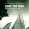 Led By Your Dreams Poster