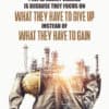 Focus on What You Will Gain Poster